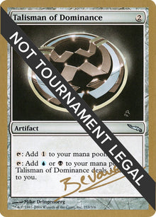 Talisman of Dominance - 2004 Manuel Bevand (MRD)