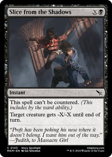 Slice from the Shadows