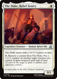 The Duke, Rebel Sentry